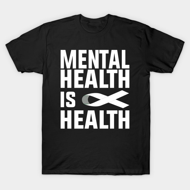 Mental health matters Mental Health Is Health Awareness of Mental Health T-Shirt by mosheartstore